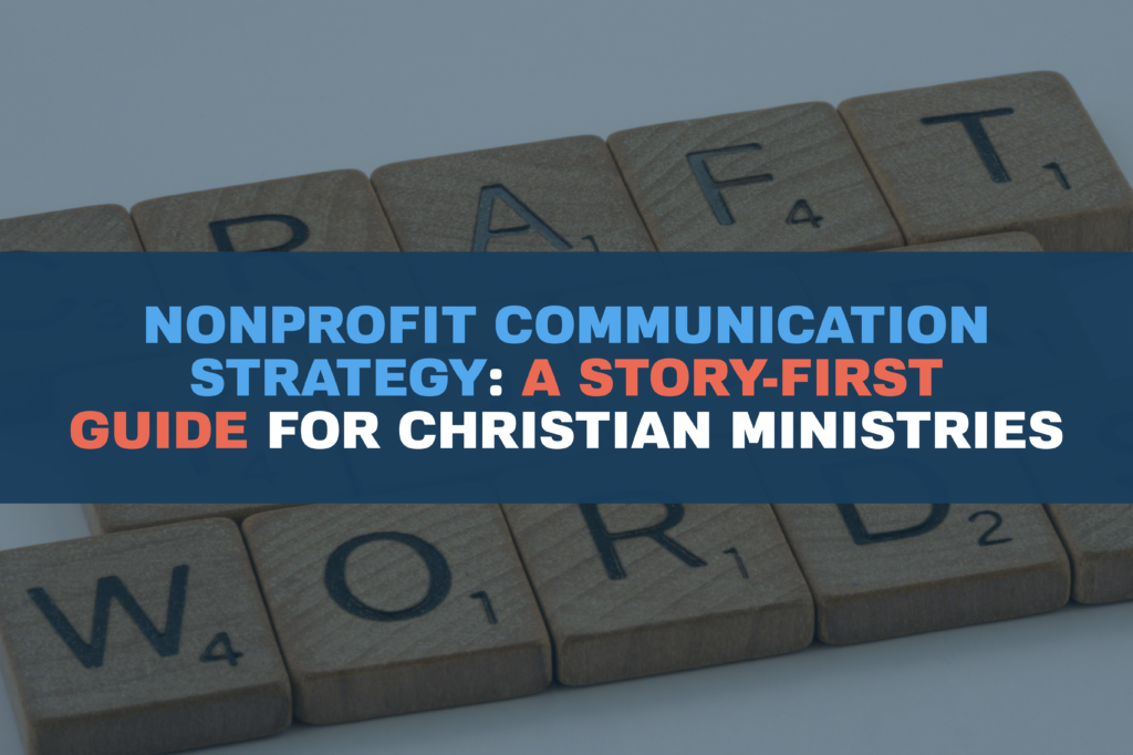 Wooden letter tiles representing the words and language behind a nonprofit communication strategy