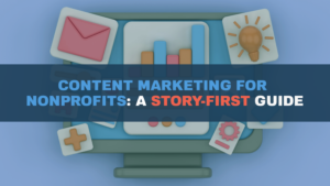 content marketing for nonprofits featured image